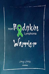 Non Hodgkin Lymphoma Warrior