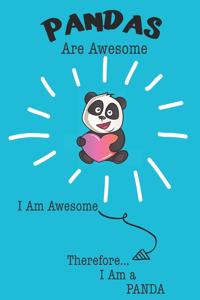 Pandas Are Awesome I Am Awesome Therefore I Am a Panda
