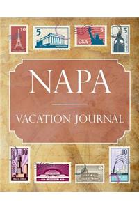 Napa Vacation Journal: Blank Lined Napa Travel Journal/Notebook/Diary Gift Idea for People Who Love to Travel