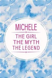 Michele the Girl the Myth the Legend