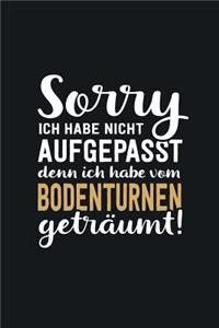 Ich habe von Bodenturnen geträumt