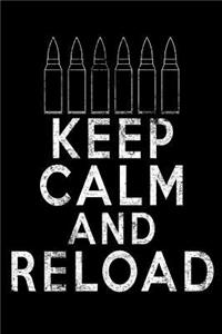 Keep Calm and Reload
