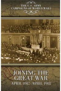 Joining the Great War, April 1917-April 1918