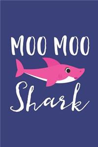 Moo Moo Shark