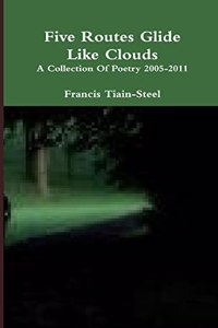 Five Routes Glide Like Clouds