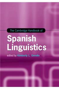 Cambridge Handbook of Spanish Linguistics