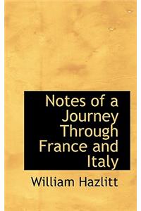 Notes of a Journey Through France and Italy