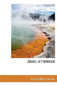 Jason, a Romance