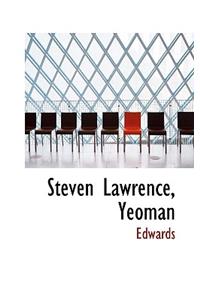 Steven Lawrence, Yeoman