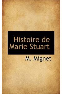 Histoire de Marie Stuart