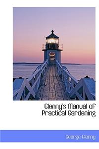 Glenny's Manual of Practical Gardening