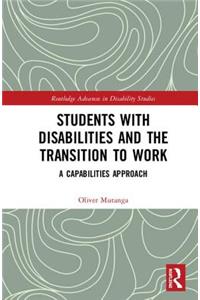 Students with Disabilities and the Transition to Work