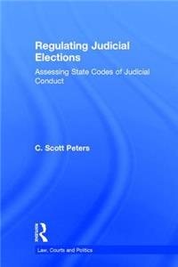 Regulating Judicial Elections
