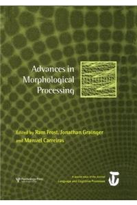 Advances in Morphological Processing