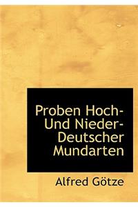 Proben Hoch- Und Nieder- Deutscher Mundarten