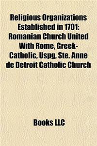Religious Organizations Established in 1701