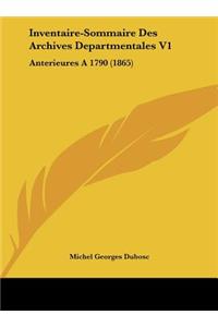 Inventaire-Sommaire Des Archives Departmentales V1