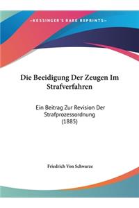 Die Beeidigung Der Zeugen Im Strafverfahren
