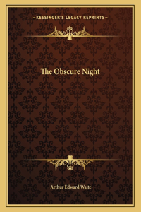 The Obscure Night