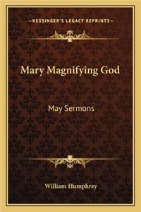 Mary Magnifying God