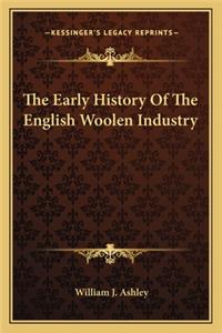 The Early History Of The English Woolen Industry