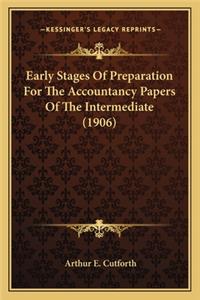 Early Stages of Preparation for the Accountancy Papers of the Intermediate (1906)