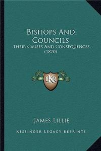 Bishops and Councils