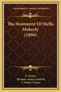 The Statement of Stella Maberly (1896)