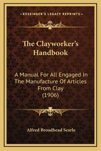 The Clayworker's Handbook