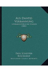Aus Dantes Verbannung