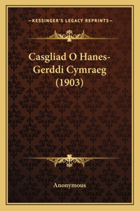 Casgliad O Hanes-Gerddi Cymraeg (1903)