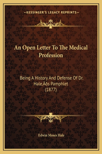 An Open Letter To The Medical Profession