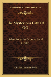 The Mysterious City Of OO