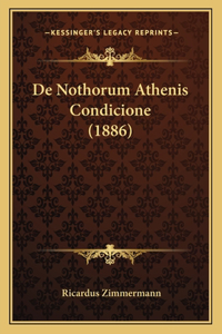 De Nothorum Athenis Condicione (1886)