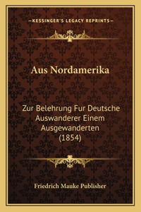 Aus Nordamerika