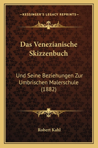 Venezianische Skizzenbuch