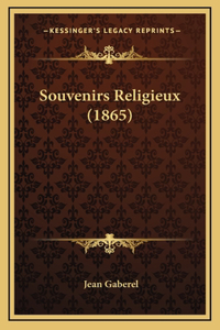 Souvenirs Religieux (1865)