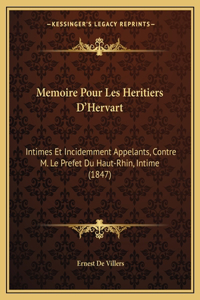 Memoire Pour Les Heritiers D'Hervart