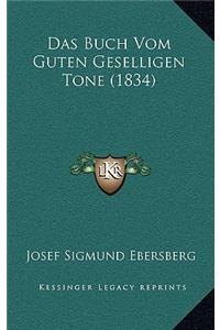 Das Buch Vom Guten Geselligen Tone (1834)