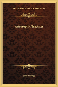 Astrosophic Tractates