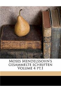 Moses Mendelssohn's Gesammelte Schriften Vierten Bandes
