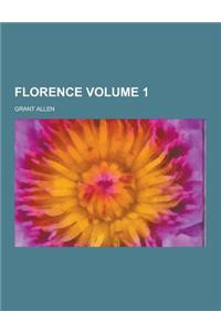Florence Volume 1