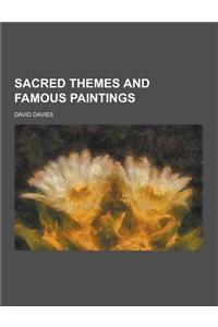 Sacred Themes and Famous Paintings