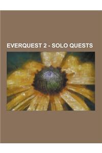 Everquest 2 - Solo Quests: Remembrances - Berrox, Remembrances - Norrath, Remembrances - Nyalla-Phon, Remembrances - Prime, Remembrances
