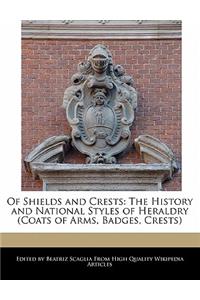 Of Shields and Crests