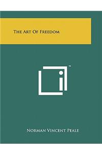 The Art Of Freedom