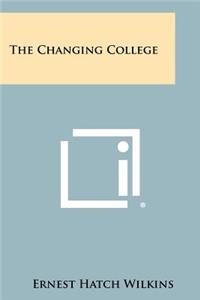 The Changing College