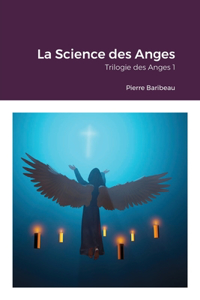 La Science DES Anges