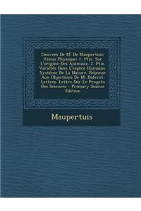 Oeuvres de M' de Maupertuis