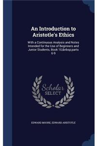 An Introduction to Aristotle's Ethics